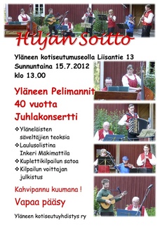 Uusi Yläneläisen pelimannimusiikin herääminen tapahtui vuonna 2012 omien 40-vuotisjuhlien merkeissä Yläneen kotiseutuyhdistyksen ylläpitämällä museomäellä.